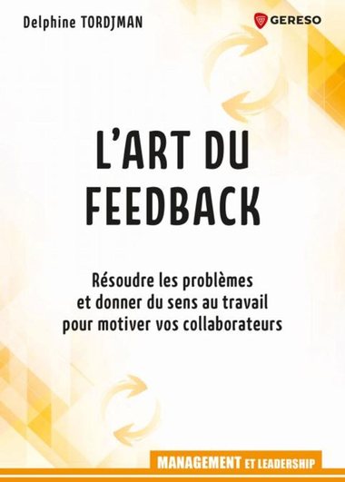 L'Art du Feedback, livre de Delphine Tordjman